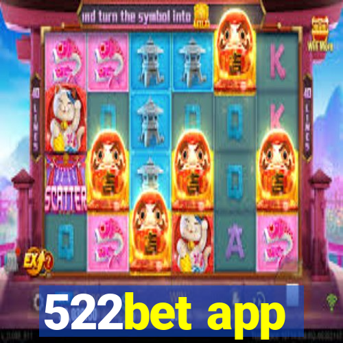 522bet app